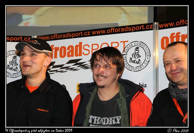 TK Offroadsport.cz ped odjezdem na Dakar 2009